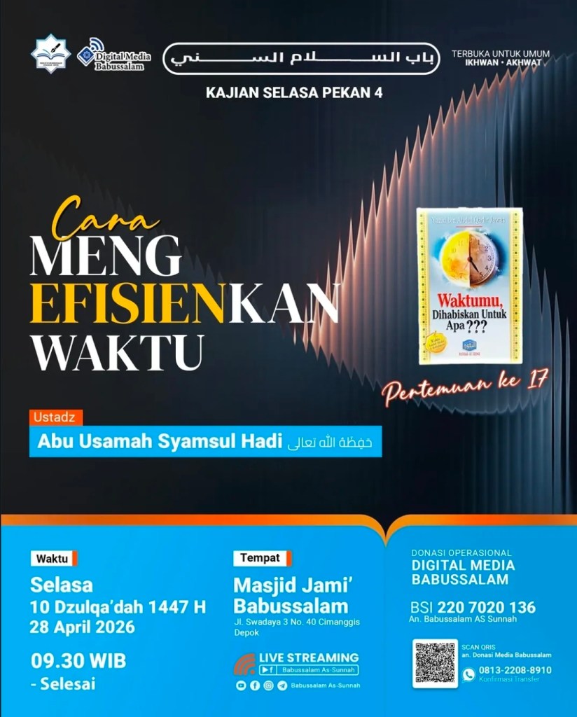 Cara Mengefesienkan Waktu (Kajian Waktumu Dihabiskan untuk Apa?) Ustadzah Abu Usamah – Masjid&nbsp;Babussalam